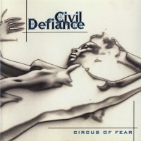 Purchase Civil Defiance - Circus Of Fear