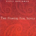Buy Civil Defiance - The Fishers For Souls Mp3 Download