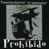 Purchase Francisco Barrios - Prohibido