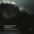 Buy Miroslav Vitous - Remembering Weather Report (With Michel Portal) Mp3 Download