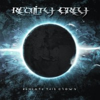 Purchase Reality Grey - Beneath This Crown