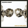 Buy Sleater-Kinney - Path of Wellness Mp3 Download