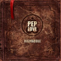 Purchase Pep Love - Rigmarole