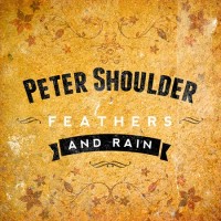 Purchase Peter Shoulder - Feathers And Rain