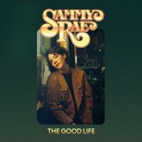 Purchase Sammy Rae - The Good Life (EP)
