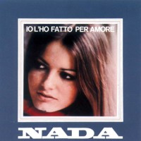 Purchase Nada - Io L'ho Fatto Per Amore (Vinyl)