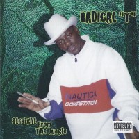 Purchase Radical T - Straight From The Jungle