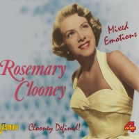 Purchase Rosemary Clooney - Mixed Emotions - Clooney Defined! CD3