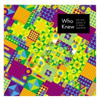 Purchase Who Knew - Bits And Pieces Of A Major Spectacle