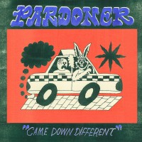 Purchase Pardoner - Came Down Different