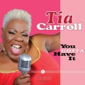 Buy Tia Carroll - You Gotta Have It Mp3 Download