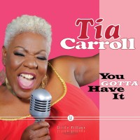 Purchase Tia Carroll - You Gotta Have It