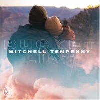 Purchase Mitchell Tenpenny - Bucket List (CDS)