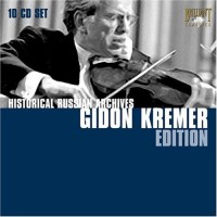 Purchase Gidon Kremer - Historical Russian Archives: Gidon Kremer Edition CD10