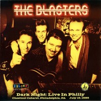 Purchase The Blasters - Dark Night: Live In Philly CD1