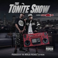 Purchase Planet Asia - The Tonite Show (With The Worlds Freshest)