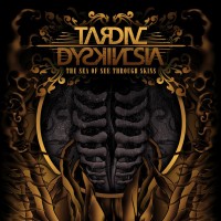 Purchase Tardive Dyskinesia - The Sea Of See Through Skins