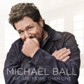 Buy Michael Ball - We Are More Than One Mp3 Download
