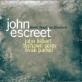 Buy John Escreet - Sound, Space And Structures Mp3 Download
