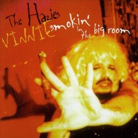 Purchase The Hazies - Vinnie Smokin' In The Big Room