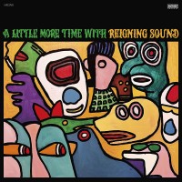 Purchase Reigning Sound - A Little More Time With Reigning Sound