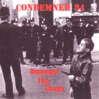 Purchase Condemned 84 - Amongst The Thugs