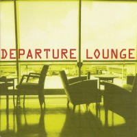 Purchase Departure Lounge - Out Of Here