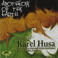 Purchase Karel Husa - Apotheosis Of This Earth CD1
