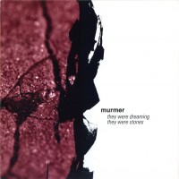 Purchase Murmer - They Were Dreaming They Were Stones