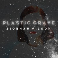Purchase Siobhan Wilson - Plastic Grave