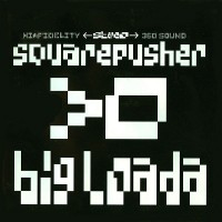 Purchase Squarepusher - Big Loada