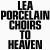 Buy Lea Porcelain - Choirs To Heaven Mp3 Download