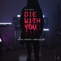 Buy The Anix - Die With You (Remix Contest Compilation) Mp3 Download