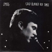 Purchase Smog - Cold Blooded Old Times (EP)