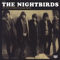 Purchase The Nightbirds - 60S Swiss Freakbeat & Garage Legends