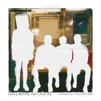 Purchase Marshmello & Jonas Brothers - Leave Before You Love Me (CDS)