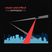 Purchase Cause & Effect - The Happiness? (EP)