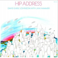 Purchase David Earle Johnson - Hip Address (With Jan Hammer) (Vinyl)