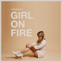 Purchase Freedom Fry - Girl On Fire (CDS)