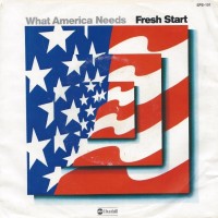 Purchase Fresh Start - What America Needs (Vinyl)
