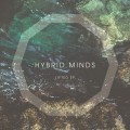 Buy Hybrid Minds - Lifted (EP) Mp3 Download