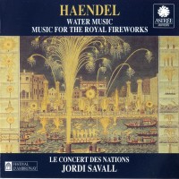 Purchase Jordi Savall - Haendel: Water Music; Music For The Royal Fireworks
