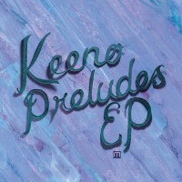Purchase Keeno - Preludes (EP)