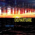 Buy Kenny Carr - Departure Mp3 Download