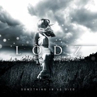 Purchase Lodz - Something In Us Died