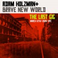 Buy Adam Holzman & Brave New World - The Last Gig Mp3 Download