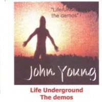 Purchase John Young - Life Underground The Demos