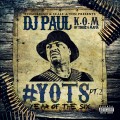 Buy Dj Paul - #Yots (Year Of The Six), Pt. 2 Mp3 Download