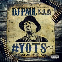 Purchase Dj Paul - #Yots (Year Of The Six), Pt. 2