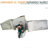Purchase Gerardo Nunez - Andando El Tiempo